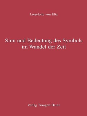 cover image of Sinn und Bedeutung des Symbols im Wandel der Zeit
